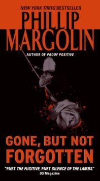 Gone, But Not Forgotten - 9780061575228