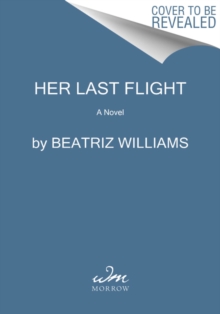 Her Last Flight - 9780062834799