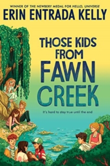 Those Kids from Fawn Creek - 9780062970367