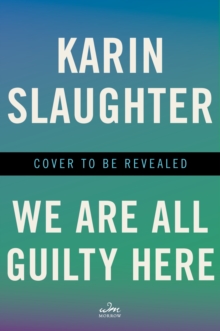 We Are All Guilty Here - 9780063419841