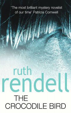 Crocodile Bird -  Ruth Rendell - 9780099303787