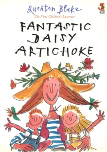 Fantastic Daisy Artichoke -  Quentin Blake - 9780099400066