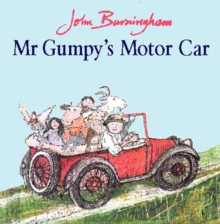 Mr.Gumpy's Motor Car -  John Burningham - 9780099417958