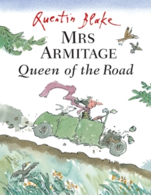 Mrs Armitage Queen of the Road -  Quentin Blake - 9780099434245