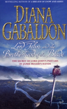 Lord John and the Brotherhood of the Blade -  Diana Gabaldon - 9780099463337