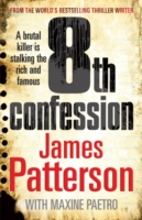 8th Confession -  James Patterson - 9780099514589