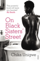 On Black Sisters' Street -  Chika Unigwe - 9780099523949
