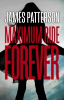 Maximum Ride Forever - 9780099567493