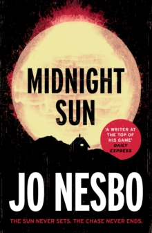 Midnight Sun -  Jo Nesbo - 9780099593799