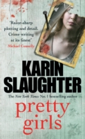 Pretty Girls -  Slaughter Karin - 9780099599449