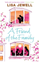 A Friend of the Family: The addictive and emotionally satisfying page-turner that will have you hooked - 9780140295979