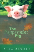 Peppermint Pig -  Nina Bawden - 9780140309447