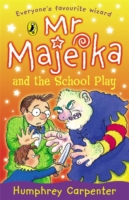 Mr. Majeika and the School Play -  Humphrey Carpenter - 9780140343588