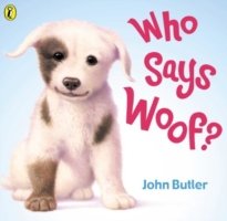 Who Says Woof? -  John Butler - 9780140568998