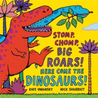 Stomp, Chomp, Big Roars! -  Kaye Umansky - 9780140569353