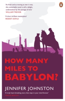 How Many Miles to Babylon? - 9780141046969