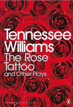 Rose Tattoo and Other Plays - 9780141186504