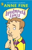 Loudmouth Louis -  Anne Fine - 9780141302058
