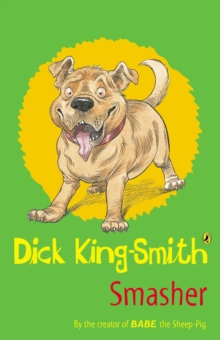 Smasher -  Dick King-Smith - 9780141316390