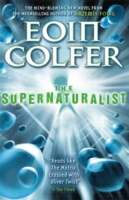 Supernaturalist -  Eoin Colfer - 9780141317410