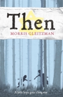 Then -  Morris Gleitzman - 9780141324821