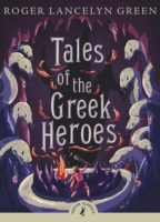 Tales of the Greek Heroes - 9780141325286