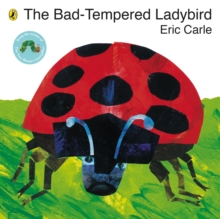 Bad-tempered Ladybird -  Eric Carle - 9780141332031