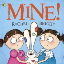 Mine! -  Rachel Bright - 9780141332130