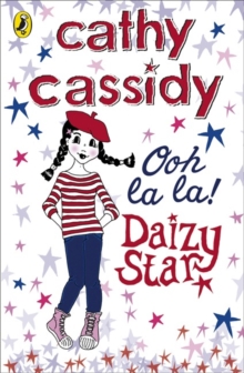 CATHY CASSIDY - DAIZY STAR OOH LA LA -  Cathy Cassidy - 9780141337449
