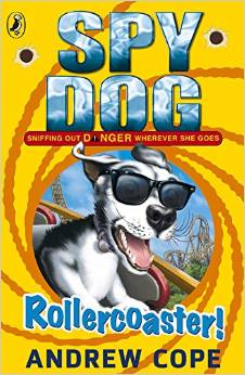 Spy Dog: Rollercoaster! -  Andrew Cope - 9780141338828