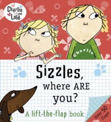 Sizzles, Where are You? -  Lauren Child - 9780141341545