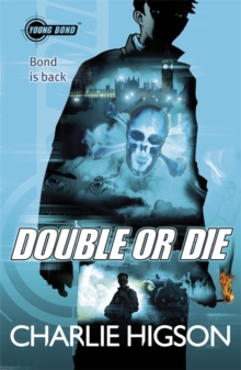 Young Bond: Double or Die -  Charlie Higson - 9780141343396