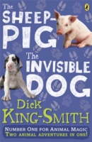 Invisible Dog and The Sheep Pig -  Dick King-Smith - 9780141350806