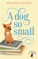 Dog So Small -  Philippa Pearce - 9780141355191