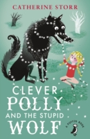 Clever Polly and the Stupid Wolf - Storr Catherine - 9780141360232
