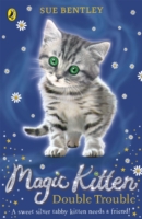 Magic Kitten: Double Trouble - Bentley Sue - 9780141367798