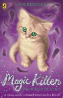 Magic Kitten: Moonlight Mischief - Bentley Sue - 9780141367804