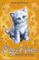 Magic Kitten: Sparkling Steps - Bentley Sue - 9780141367828