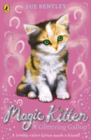 Magic Kitten: A Glittering Gallop - Bentley Sue - 9780141367835