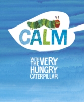 Calm with the Very Hungry Caterpillar - Carle Eric - 9780141368535