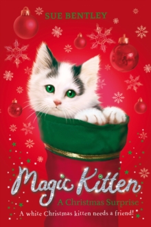 Magic Kitten: A Christmas Surprise - Bentley Sue - 9780141370644