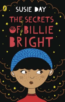 Secrets of Billie Bright - Day Susie - 9780141375335