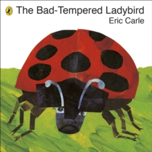Bad-Tempered Ladybird -  Eric Carle - 9780141383507