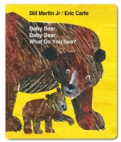 Baby Bear, Baby Bear, What Do You See? -  EricMartin Carle - 9780141384474