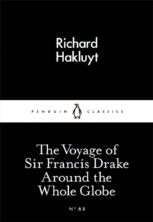 Voyage of Sir Francis Drake Around the Whole Globe -  Richard Hakluyt - 9780141398518