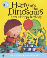 Harry and the Dinosaurs Have a Happy Birthday - 9780141500515