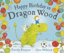 Happy Birthday in Dragon Wood -  TimothyMillward Knapman - 9780141502373