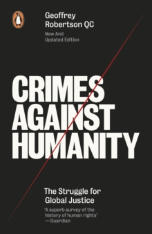 Crimes Against Humanity -  Geoffrey Robertson - 9780141974835
