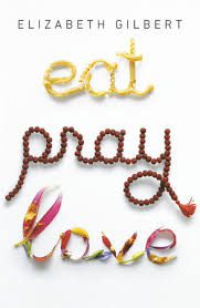 Eat Pray Love : One Woman's Search for Everything Across Italy, India and Indonesia - 9780143038412