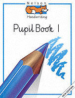 Nelson Handwriting Pupil Book 1 - 9780174246831